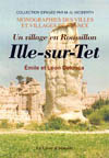 ILLE-SUR-TET. UN VILLAGE EN ROUSSILON