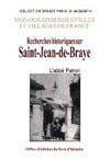 SAINT JEAN DE BRAYE (RECHERCHES HISTORIQUES SUR)