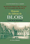 BLOIS (HISTOIRE DU CHÂTEAU DE)