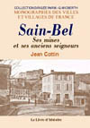 SAIN-BEL. SES MINES ET SES ANCIENS SEIGNEURS