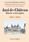 AUXI-LE-CHATEAU. HISTOIRE ET DESCRIPTION