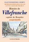 VILLEFRANCHE, CAPITALE DU BEAUJOLAIS (HISTOIRE DE)