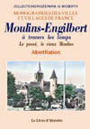 MOULINS-ENGILBERT À  TRAVERS LES TEMPS