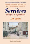 SERRIÀˆRES AUTREFOIS ET AUJOURD'HUI