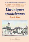 ARBOIS (CHRONIQUES ARBOISIENNES)