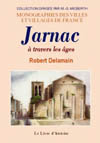 JARNAC À  TRAVERS LES ÂGES