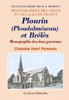 PLOURIN (PLOUDALMEZEAU) ET BRELÀˆS. MONOGRAPHIE DES DEUX PAROISSES