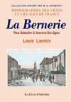 LA BERNERIE. SON HISTOIRE À  TRAVERS LES ÂGES