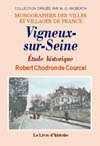 VIGNEUX-SUR-SEINE. ETUDE HISTORIQUE