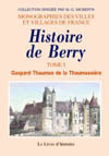 BERRY (HISTOIRE DE) VOL. I