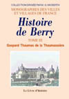 BERRY (HISTOIRE DE). VOLUME III