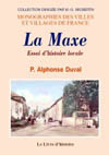 LA MAXE. ESSAI D'HISTOIRE LOCALE