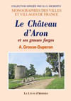 ARON (LE CHÂTEAU ET SES GROSSES FORGES)