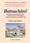 HATTON CHATEL. CHÂTELLENIE VERDUNOISE (860-1546), PREVÔTE LORRAINE (1546-1608), MARQUISAT LORRAIN PUIS FRANÇAIS (1608-1790)