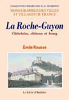 LA ROCHE-GUYON. CHÂTELAINS, CHÂTEAU ET BOURG