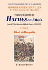 HARNES EN ARTOIS (HISTOIRE DU COMTE DE) JUSQU'À  1789. TOME I