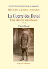 LA GUERRE DES DUVAL. UNE FAMILLE AMIENOISE 1917