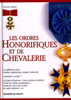 LES ORDRES HONORIFIQUES ET DE CHEVALERIE