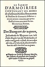 LE JARDIN D'ARMOIRIES CONTENANT LES ARMES DE PLUSIEURS NOBLES ROYAUMES & MAISONS DE GERMANIE INFERIEURE