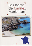 LES NOMS DE FAMILLE DU MORBIHAN