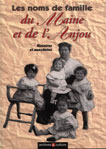 LES NOMS DE FAMILLE EN MAINE ET ANJOU, HISTOIRES ET ANECDOTES