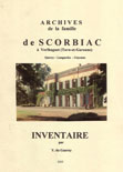 ARCHIVES DE LA FAMILLE DE SCORBIAC, À  VERLHAGUET (TARN & GARONNE)