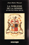LA NOBLESSE DE LA SOMME AU XIXE SIECLE