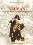 VAUBAN, INGENIEUR ET HOMME DE GUERRE
