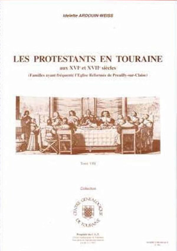LES PROTESTANTS EN TOURAINE