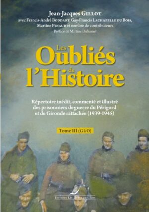 LES OUBLIES DE L’HISTOIRE, TOME III, G-O