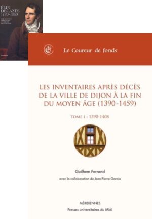 LES INVENTAIRES APRES DECES DE LA VILLE DE DIJON