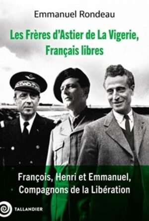 LES FRERES D’ASTIER DE LA VIGERIE