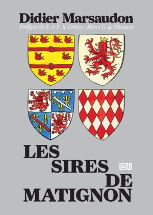 LES SIRES DE MATIGNON