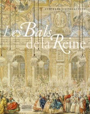 LES BALS DE LA REINE