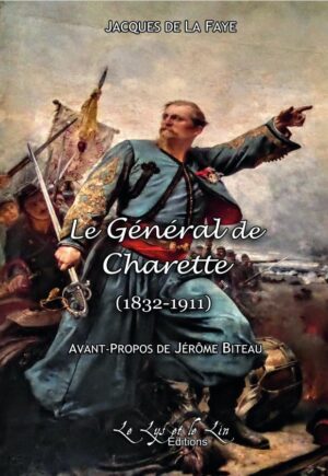 LE GENERAL DE CHARETTE (1832-1911)