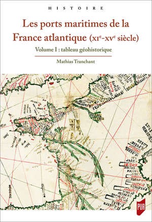 LES PORTS DE LA FRANCE ATLANTIQUE