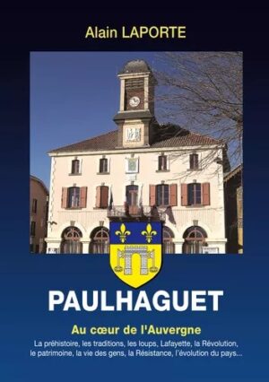 PAULHAGUET, SEIGNEURS ET CHÂTEAU