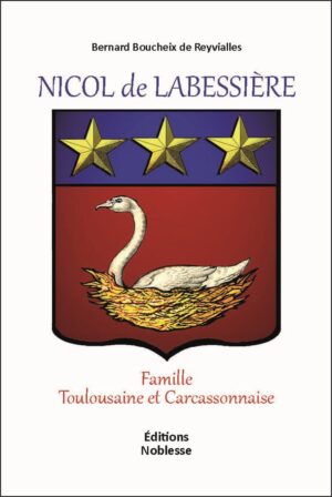 LA FAMILLE NICOL DE LABESSIERE