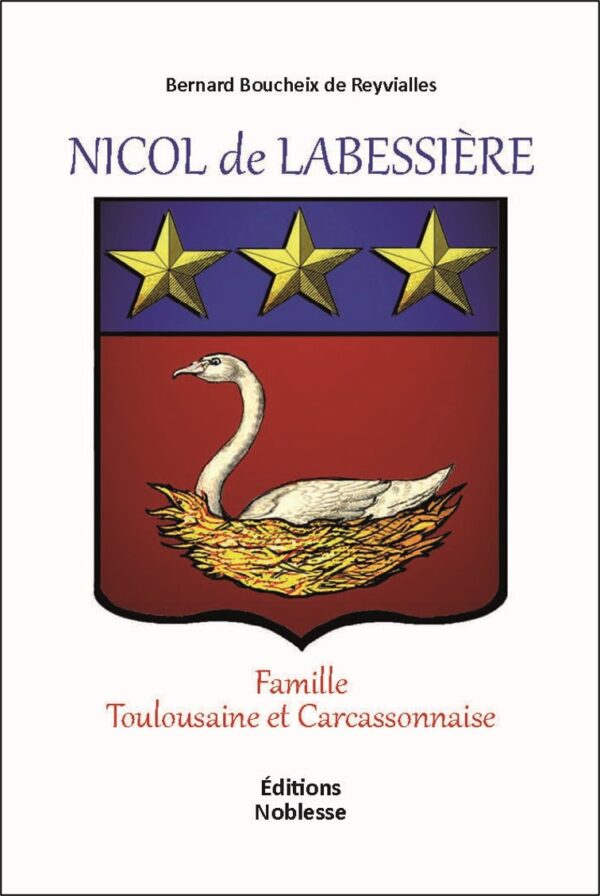 LA FAMILLE NICOL DE LABESSIERE