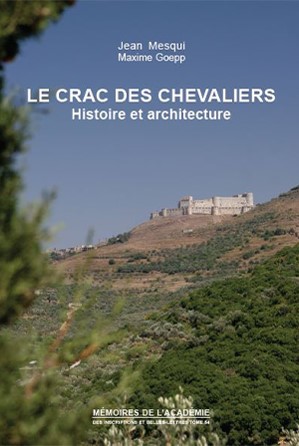 LE CRAC DES CHEVALIERS - HISTOIRE ET ARCHITECTURE