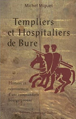 TEMPLIERS ET HOSPITALIERS DE BURE