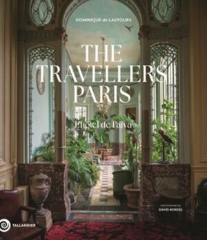 THE TRAVELLERS PARIS - L'HOTEL DE PAÏVA