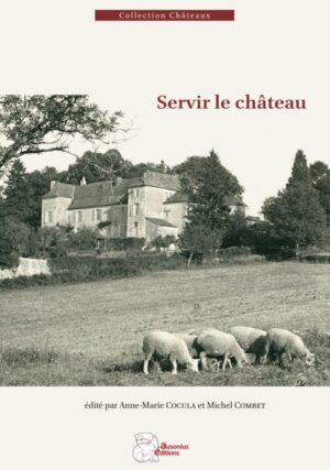 SERVIR LE CHÂTEAU