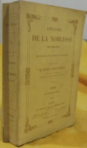 ANNUAIRE DE LA NOBLESSE DE FRANCE ET DES MAISONS SOUVERAINES DE L'EUROPE - 1860 BROCHE