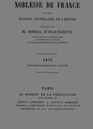 ANNUAIRE DE LA NOBLESSE DE FRANCE ET DES MAISONS SOUVERAINES DE L'EUROPE - 1879 BROCHE