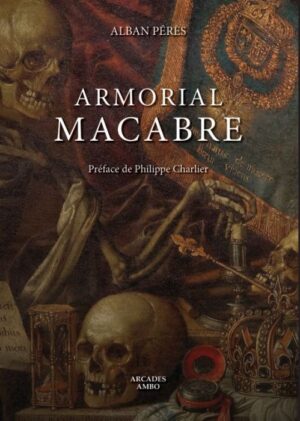 ARMORIAL MACABRE